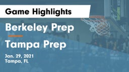 Berkeley Prep  vs Tampa Prep Game Highlights - Jan. 29, 2021