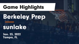 Berkeley Prep  vs sunlake Game Highlights - Jan. 23, 2022