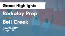 Berkeley Prep  vs Bell Creek Game Highlights - Nov. 26, 2019