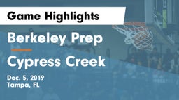 Berkeley Prep  vs Cypress Creek  Game Highlights - Dec. 5, 2019