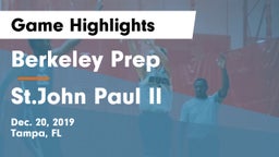 Berkeley Prep  vs St.John Paul II Game Highlights - Dec. 20, 2019