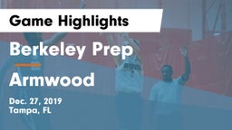 Berkeley Prep  vs Armwood  Game Highlights - Dec. 27, 2019