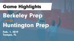 Berkeley Prep  vs Huntington Prep  Game Highlights - Feb. 1, 2019