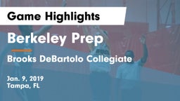 Berkeley Prep  vs Brooks DeBartolo Collegiate Game Highlights - Jan. 9, 2019