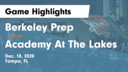 Berkeley Prep  vs Academy At The Lakes Game Highlights - Dec. 18, 2020