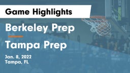 Berkeley Prep  vs Tampa Prep Game Highlights - Jan. 8, 2022