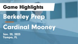 Berkeley Prep  vs Cardinal Mooney  Game Highlights - Jan. 20, 2023