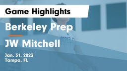 Berkeley Prep  vs JW Mitchell Game Highlights - Jan. 31, 2023