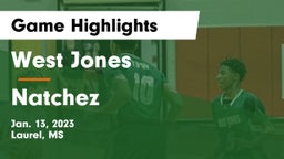 West Jones  vs Natchez  Game Highlights - Jan. 13, 2023