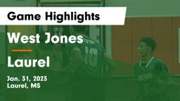 West Jones  vs Laurel  Game Highlights - Jan. 31, 2023