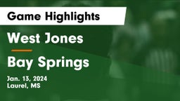 West Jones  vs Bay Springs  Game Highlights - Jan. 13, 2024