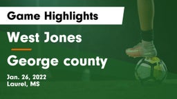 West Jones  vs George county  Game Highlights - Jan. 26, 2022