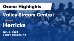 Valley Stream Central  vs Herricks  Game Highlights - Jan. 6, 2024