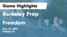 Berkeley Prep  vs Freedom   Game Highlights - Feb. 24, 2022
