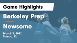 Berkeley Prep  vs Newsome  Game Highlights - March 3, 2022