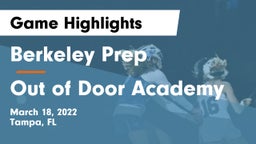 Berkeley Prep  vs Out of Door Academy Game Highlights - March 18, 2022