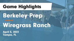 Berkeley Prep  vs Wiregrass Ranch Game Highlights - April 5, 2022