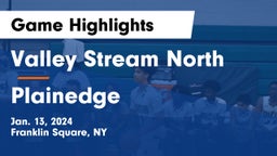 Valley Stream North  vs Plainedge  Game Highlights - Jan. 13, 2024