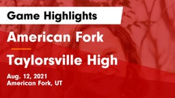 American Fork  vs Taylorsville High Game Highlights - Aug. 12, 2021