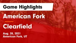 American Fork  vs Clearfield  Game Highlights - Aug. 28, 2021