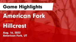 American Fork  vs Hillcrest   Game Highlights - Aug. 16, 2022