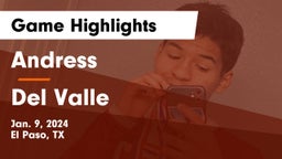 Andress  vs Del Valle  Game Highlights - Jan. 9, 2024