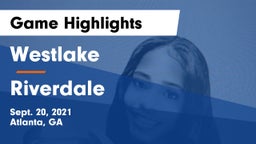 Westlake  vs Riverdale Game Highlights - Sept. 20, 2021