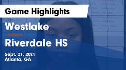 Westlake  vs Riverdale HS Game Highlights - Sept. 21, 2021