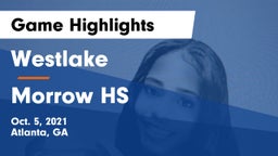 Westlake  vs Morrow HS Game Highlights - Oct. 5, 2021