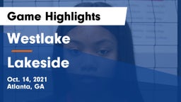 Westlake  vs Lakeside Game Highlights - Oct. 14, 2021