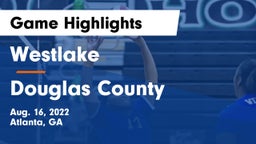 Westlake  vs Douglas County  Game Highlights - Aug. 16, 2022