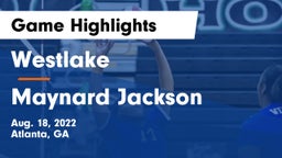 Westlake  vs Maynard Jackson Game Highlights - Aug. 18, 2022