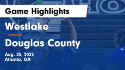 Westlake  vs Douglas County  Game Highlights - Aug. 25, 2022