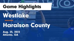 Westlake  vs Haralson County  Game Highlights - Aug. 25, 2022