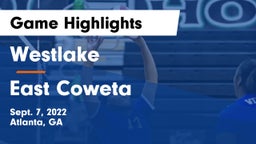 Westlake  vs East Coweta  Game Highlights - Sept. 7, 2022