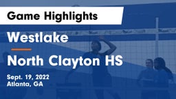 Westlake  vs North Clayton HS Game Highlights - Sept. 19, 2022