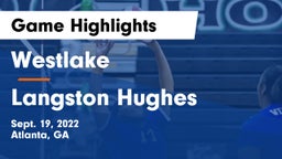 Westlake  vs Langston Hughes Game Highlights - Sept. 19, 2022