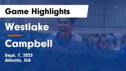 Westlake  vs Campbell  Game Highlights - Sept. 7, 2023