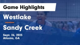 Westlake  vs Sandy Creek  Game Highlights - Sept. 26, 2023