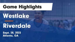 Westlake  vs Riverdale  Game Highlights - Sept. 28, 2023