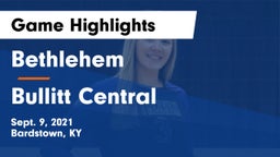 Bethlehem  vs Bullitt Central  Game Highlights - Sept. 9, 2021