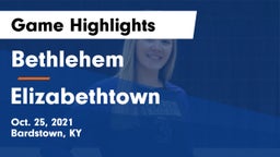 Bethlehem  vs Elizabethtown  Game Highlights - Oct. 25, 2021