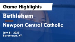 Bethlehem  vs Newport Central Catholic  Game Highlights - July 31, 2022