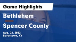 Bethlehem  vs Spencer County  Game Highlights - Aug. 22, 2022