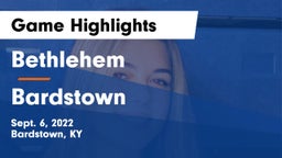 Bethlehem  vs Bardstown  Game Highlights - Sept. 6, 2022