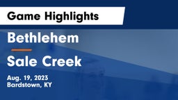 Bethlehem  vs Sale Creek  Game Highlights - Aug. 19, 2023