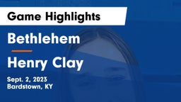 Bethlehem  vs Henry Clay  Game Highlights - Sept. 2, 2023