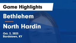 Bethlehem  vs North Hardin  Game Highlights - Oct. 2, 2023