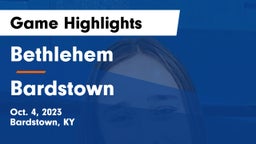Bethlehem  vs Bardstown  Game Highlights - Oct. 4, 2023
