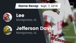 Recap: Lee  vs. Jefferson Davis  2018